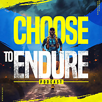 Choose to Endure