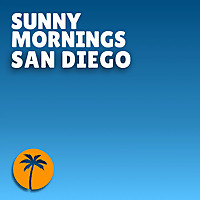 Sunny Mornings San Diego