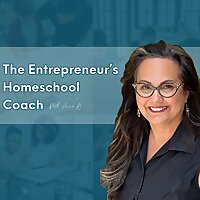 The Entrepreneur's Homeschool Coach