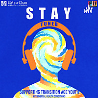 STAY Tuned: Supporting Transition-Age Youth with mental health conditions