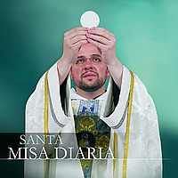 Lecturas, homil&iacute;a y Misa diaria