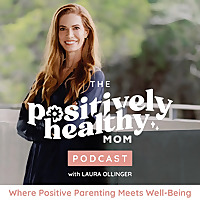 The Positively Healthy Mom