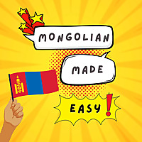 Mongolian Made Easy