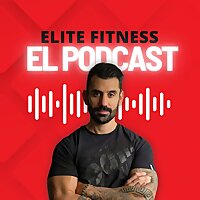 Elite Fitness, el Podcast