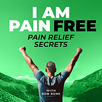 I Am Pain Free: Naturally & Faithfully