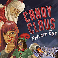 Candy Claus, Private Eye