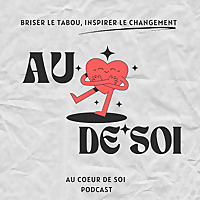 Au c&oelig;ur de soi