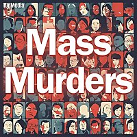 Mass Murders - An Asian True Crime Podcast