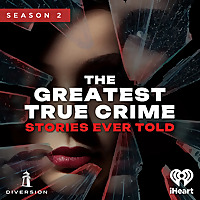 The Greatest True Crime Stories Ever Told