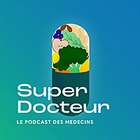 Super Docteurs - m&eacute;decine - sant&eacute;