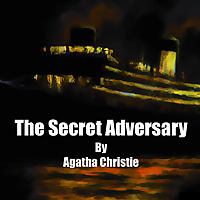 The Secret Adversary by Agatha Christie