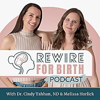 Rewire For Birth Podcast