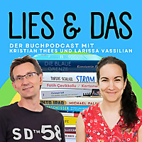 Lies und das - der Podcast f&uuml;r alle, die gerne B&uuml;cher lesen