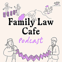 Family Law Cafe Podcast