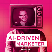 AI-Driven Marketer: Master AI Marketing To Stand Out In 2026