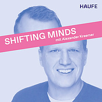 Shifting Minds - der Podcast von Haufe Sustainability