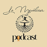 Le Myc&eacute;lium - Podcast f&eacute;ministe pour repolitiser nos imaginaires