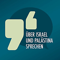 &Uuml;ber Israel und Pal&auml;stina sprechen