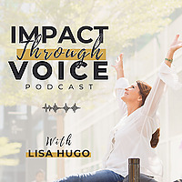 Impact Through Voice