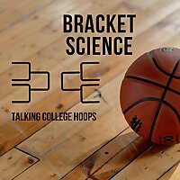 College Basketball Bracket Science