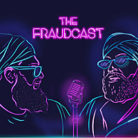 The Fraudcast