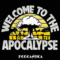 Welcome to the Apocalypse