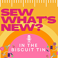 Sew What's New? In the biscuit tin