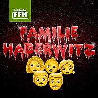 FFH-Comedy: Familien-Horror mit Familie Haberwitz