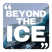 Beyond the Ice