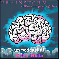 Brainstorm - Riflessioni psicologiche