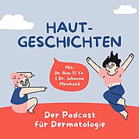 Hautgeschichten: Der Podcast f&uuml;r Dermatologie