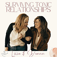 Surviving Toxic Relationships Podcast