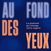 Au fond des yeux