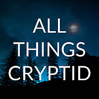 All Things Cryptid
