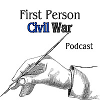 First Person Civil War Podcast