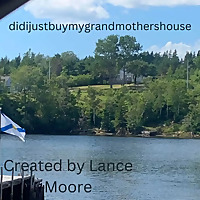 Didijustbuymygrandmothershouse.com by Lance Moore Comedy,Boat-drama, ,family history, Reno ,Business