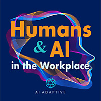 Humans & AI in the Workplace