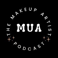 The MakeUp Artist Podcast