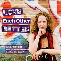 Love Each Other Better