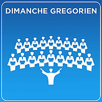 Dimanche gr&eacute;gorien