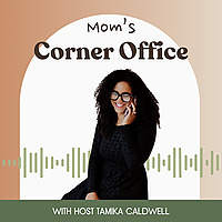 Mom's Corner Office