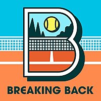 Breaking Back, a tennis podcast