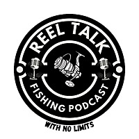 Reel Talk Fishing | With No Limits