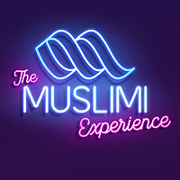 The Muslimi Experience