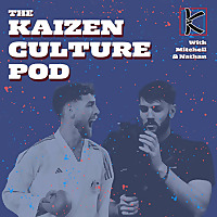 The Kaizen Culture Pod