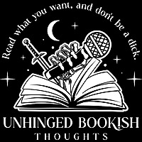 Unhinged Bookish Thoughts