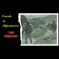 The Canadian Army in Afghanistan, The Podcast