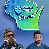 Pulse Check Wisconsin-Insights from a Milwaukee, ER Doc