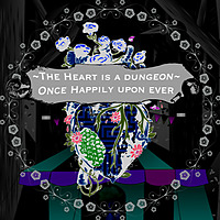 The Heart is a Dungeon