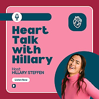Heart Talk with Hillary